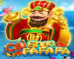 CAI SHEN FA FA FA 